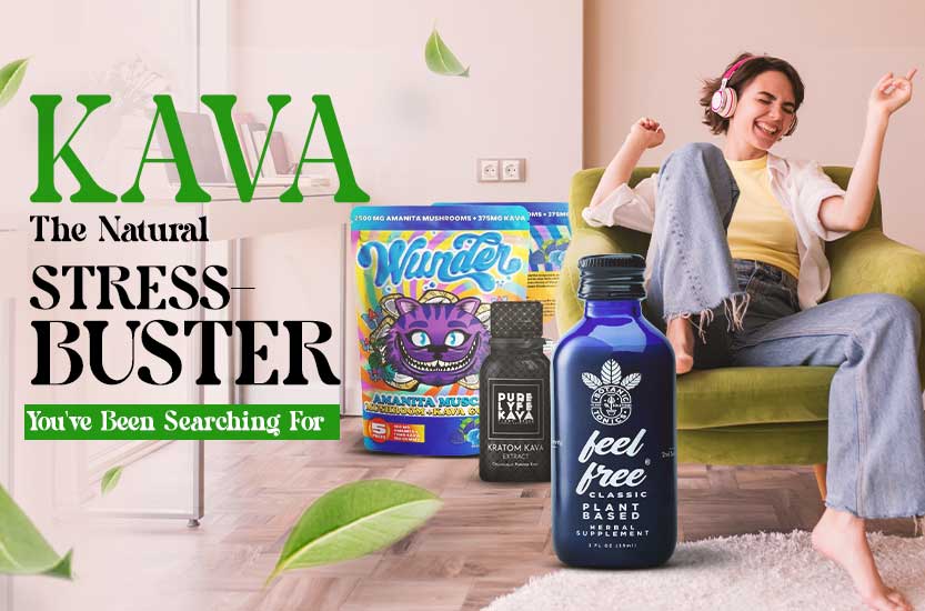 Kava: The Natural Stress-Buster You've Been Searching For